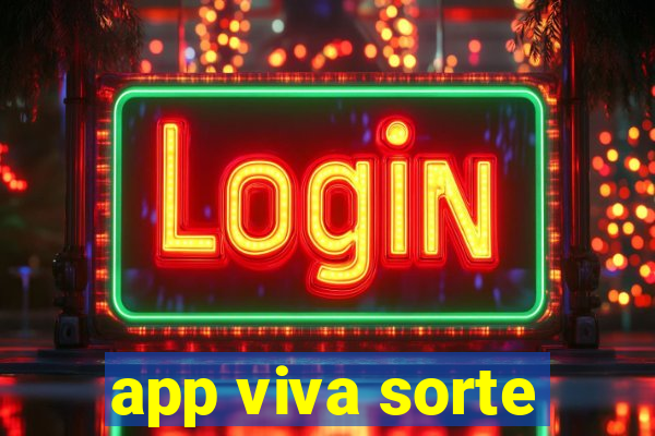 app viva sorte